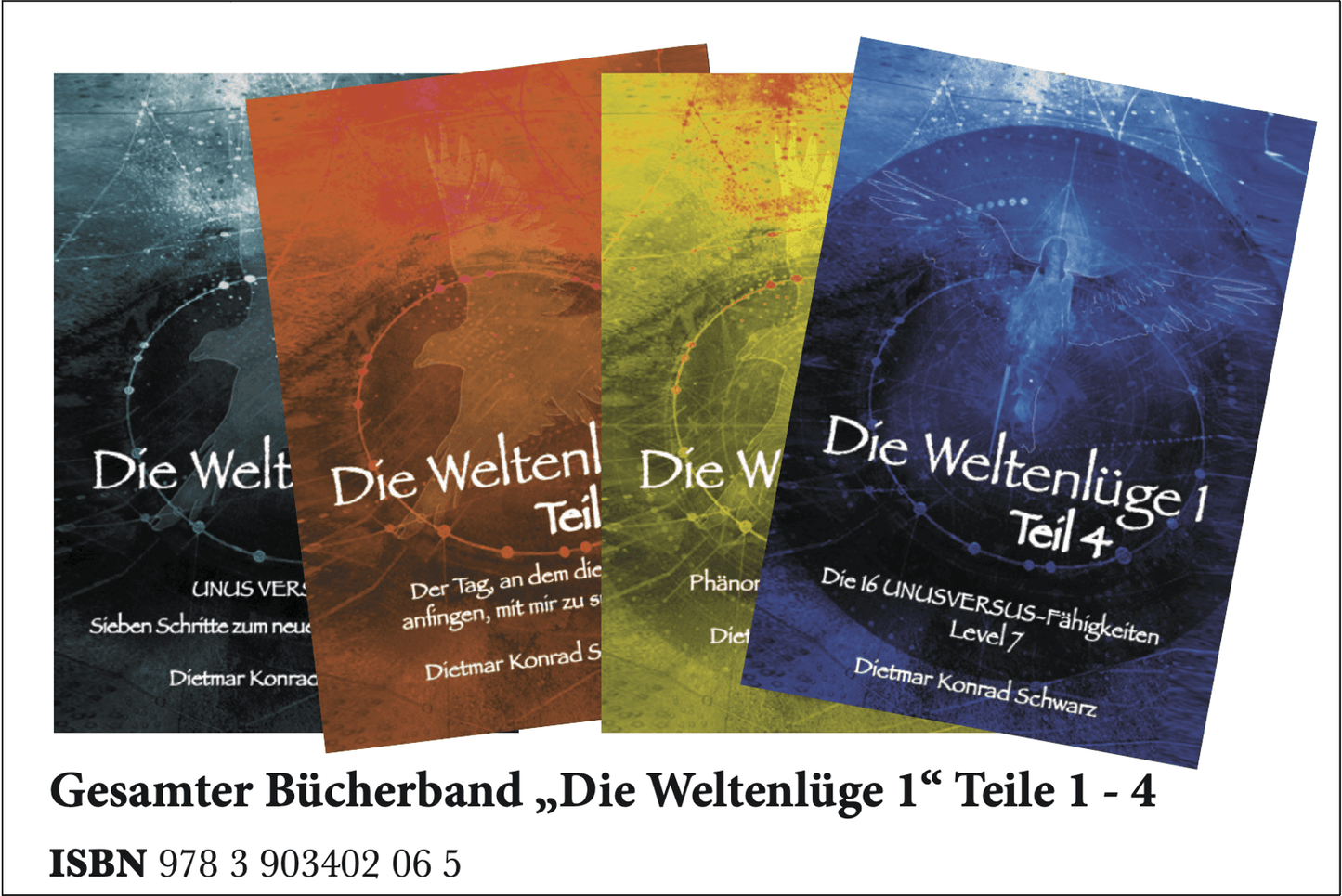 "Die Weltenlüge 1" - Bücherband alle 4 Teile - Zur Transformation von der 3. in die 5. Dimension!