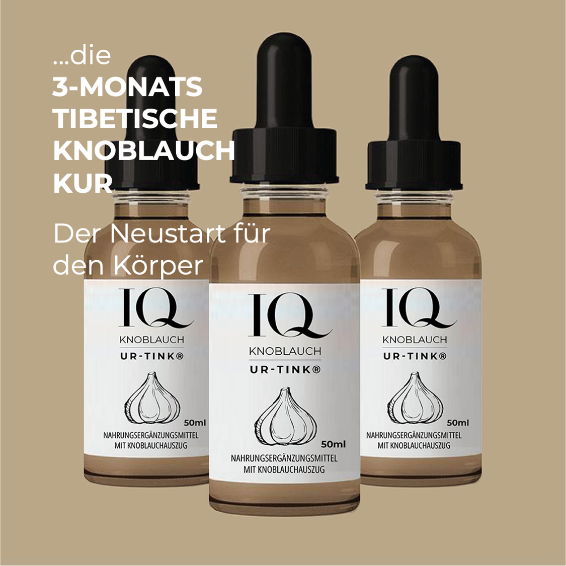The Tibetan garlic cure IQ UR-TINK® - THE NEW START FOR THE BODY 3x 50ml (3-month cure)