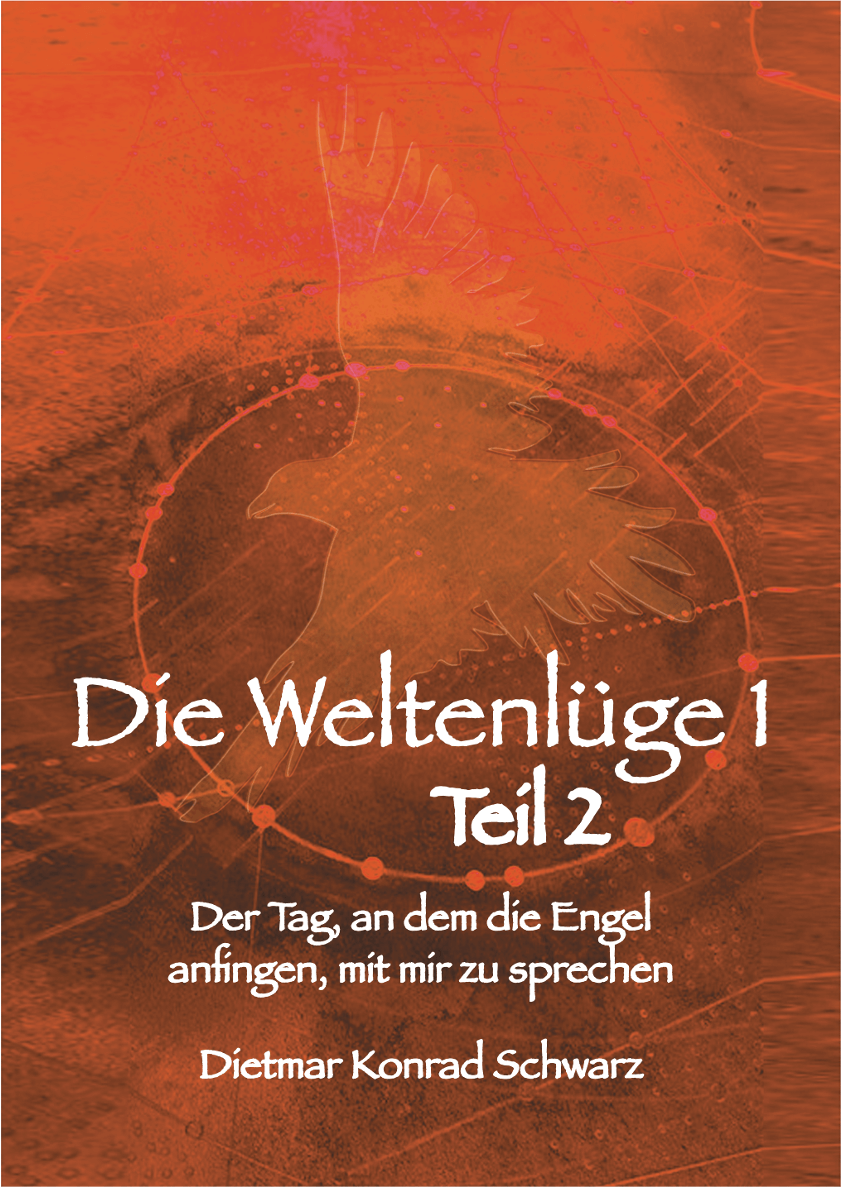 "Die Weltenlüge 1" - Bücherband alle 4 Teile - Zur Transformation von der 3. in die 5. Dimension!